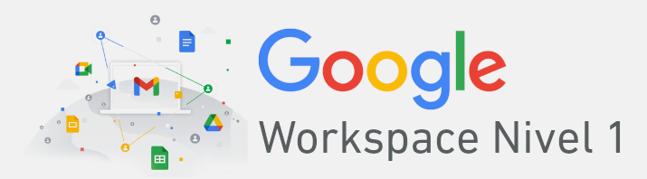 Google Workspace Nivel 1